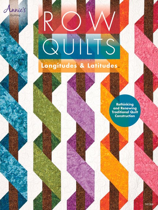 Title details for Row Quilts, Longitudes & Latitudes by Annie's - Available